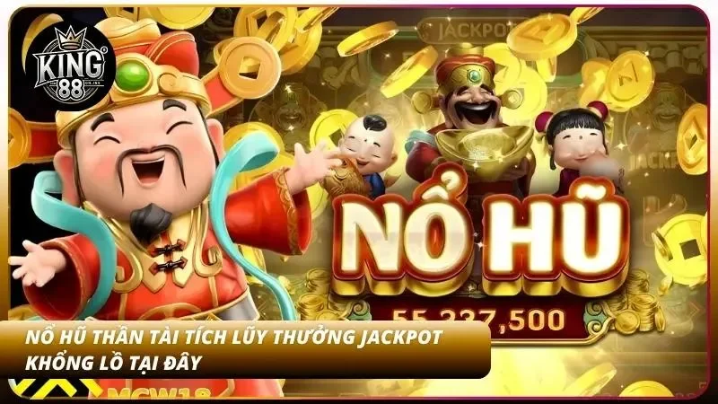 Hũ Jackpot trị giá hàng trăm triệu, tỷ đồng